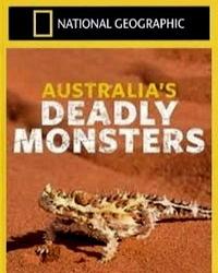 Смертельно опасные монстры Австралии (2017) смотреть онлайн